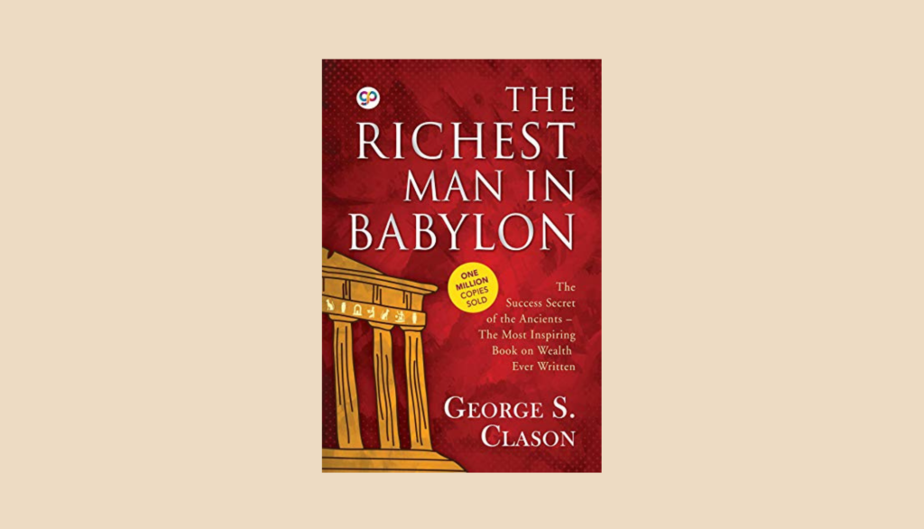 Lessons from the richest man in Babylon
